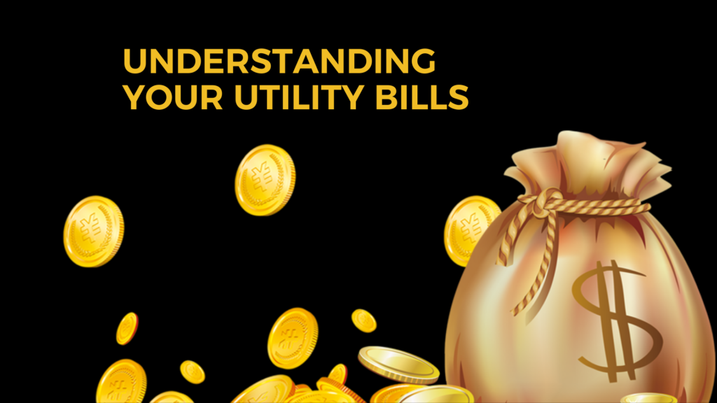 Understanding Your Utility Bills